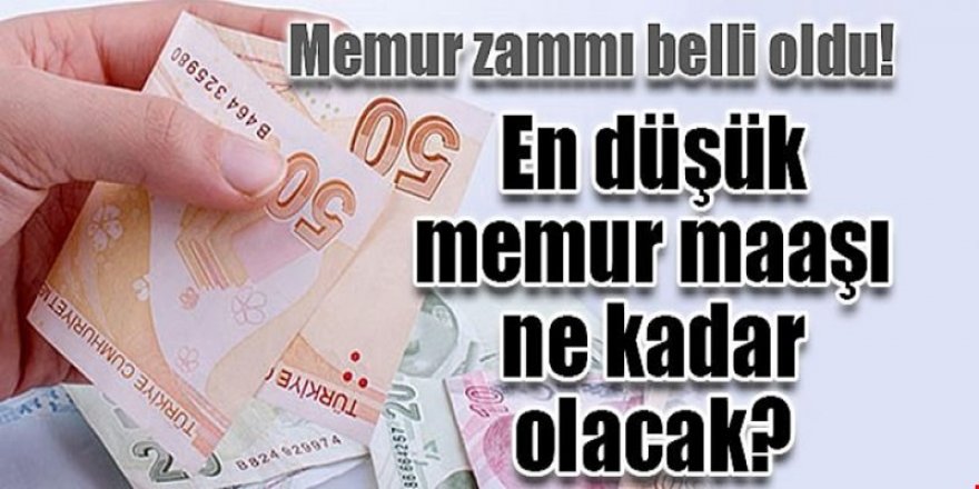 En düşük memur maaşı belli oldu