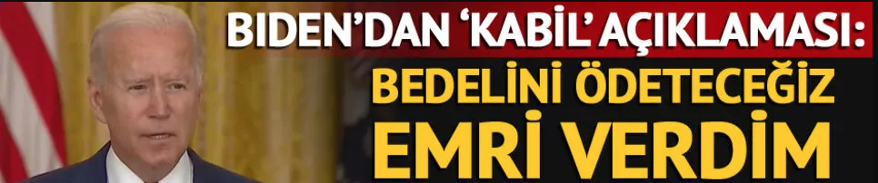 Biden'dan Kabil açıklaması: Bedelini ödeteceğiz - Vimarsana News