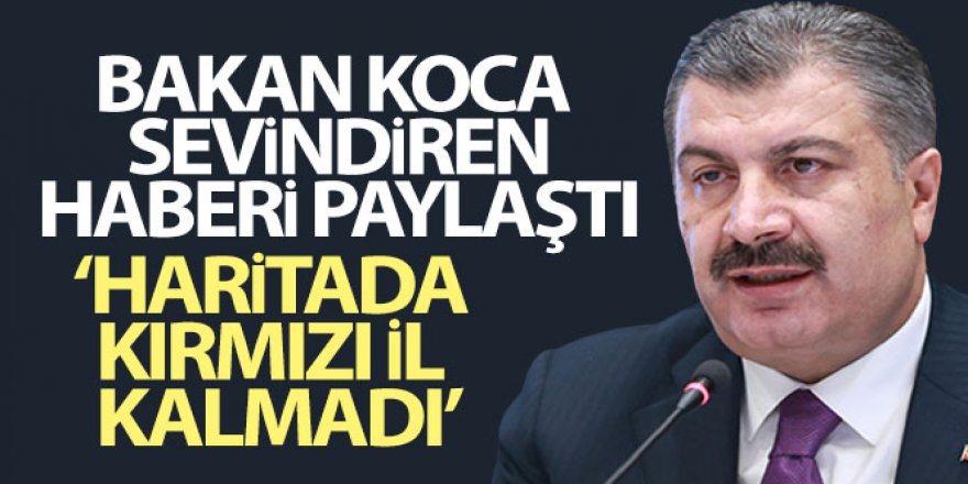 Türkiye korona haritasında kırmızı il kalmadı - Vimarsana News