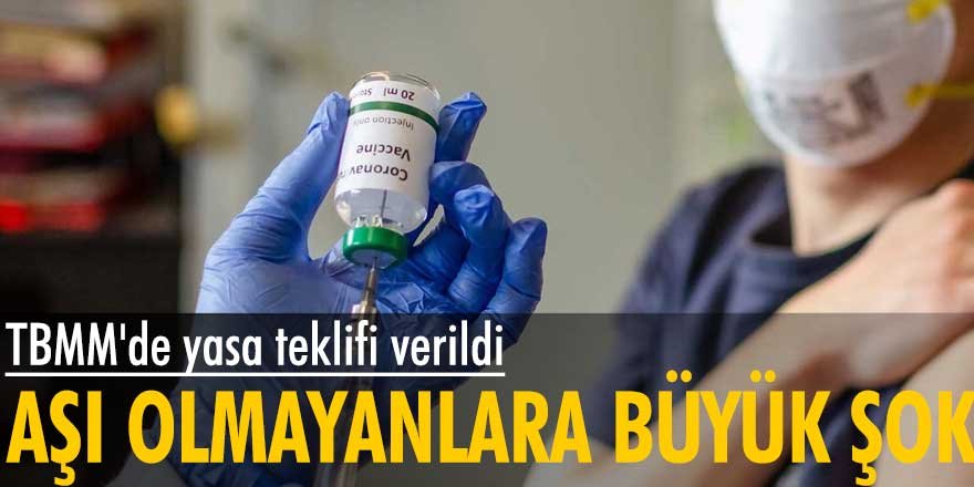 TBMM'de yasa teklifi verildi: Aşı olmayanların toplu alanlara girişi kısıtlansın