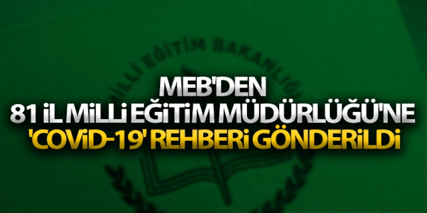 MEB'den 81 İl Milli Eğitim Müdürlüğü'ne yazı