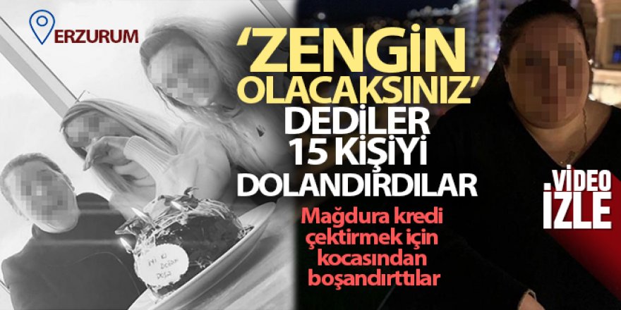 Erzurum'da şok dolandırıcılık: Güzelliklerine aldanıp, paraları kaptırdılar