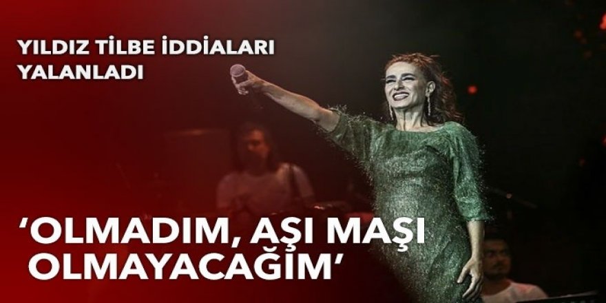 Yıldız Tilbe 'aşı oldu' iddilarını yalanladı