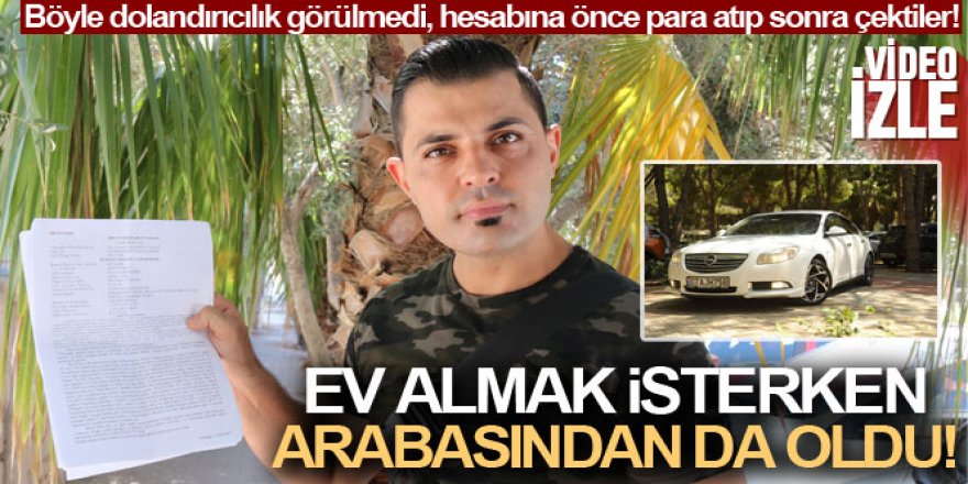 Ev alma hayali ile çıktığı yolda otomobilinden de oldu