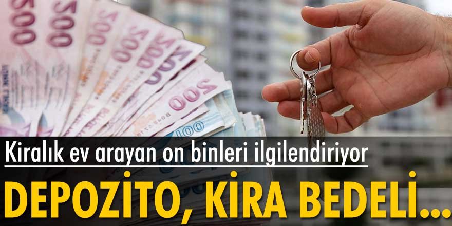 Kiralık ev arayan on binlerce insanı ilgilendiriyor: Kira bedeli, depozito…