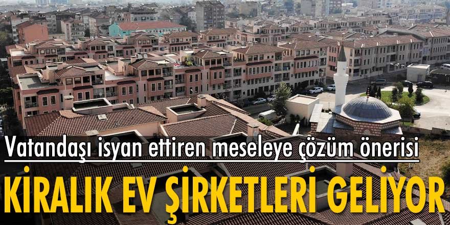 Yükselen kiralara çözüm önerisi: Kiralık ev şirketleri geliyor