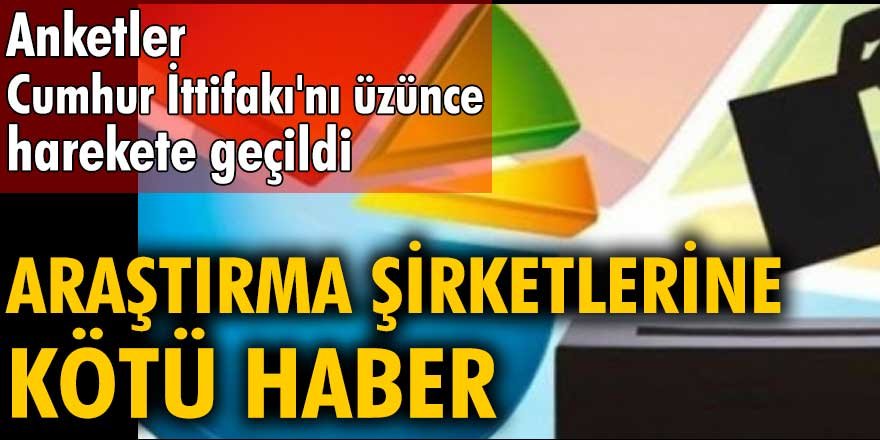 Cumhur İttifakı araştırma şirketleri için harekete geçti