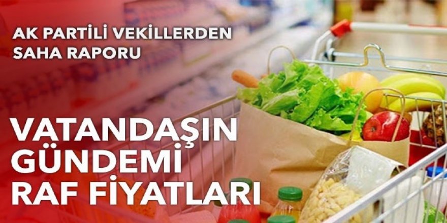 Vatandaşın gündemi hayat pahalılığı