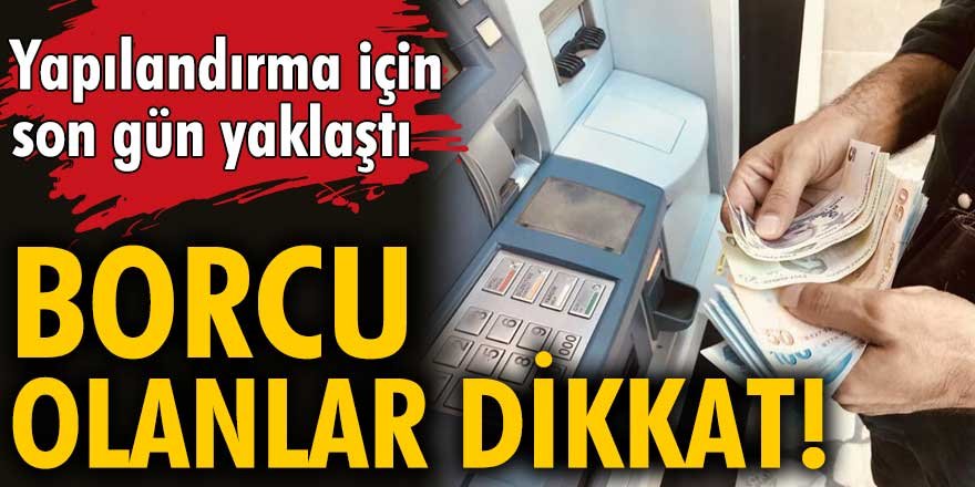 Ceza ve vergilerde faizsiz borç yapılandırma için son yaklaştı!