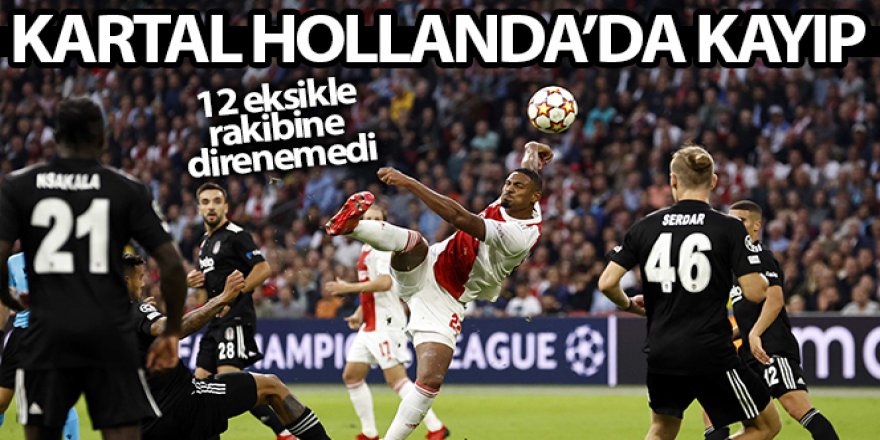 Beşiktaş Hollanda'da kayıp