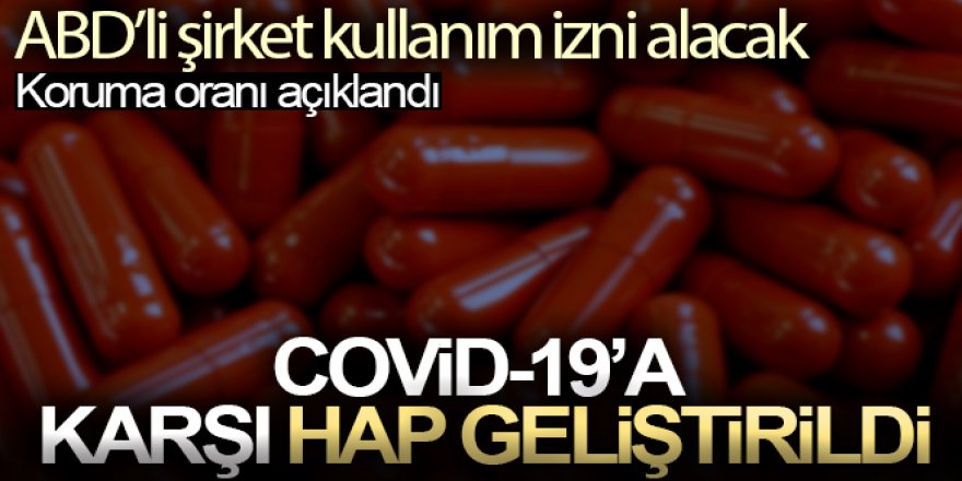 ABD'li ilaç firması Covid-19'a karşı hap formunda ilaç geliştirdi