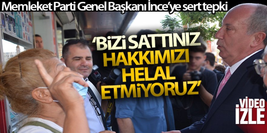 Memleket Parti Genel Başkanı İnce'ye tepki