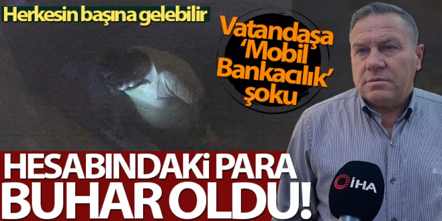 Kadıköy'de ‘mobil bankacılık' şoku!