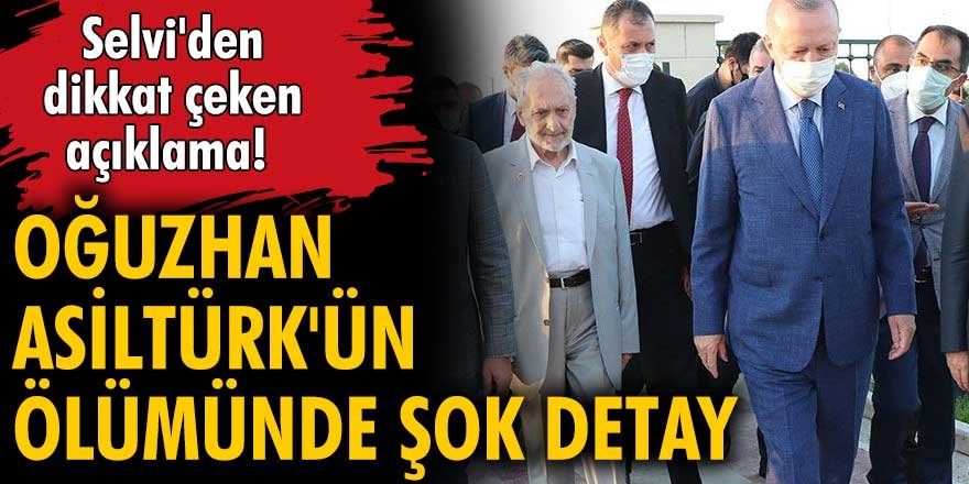 Oğuzhan Asiltürk'ün ölümünde şok detay!