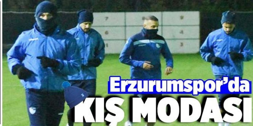 Erzurumspor kış moduna girdi