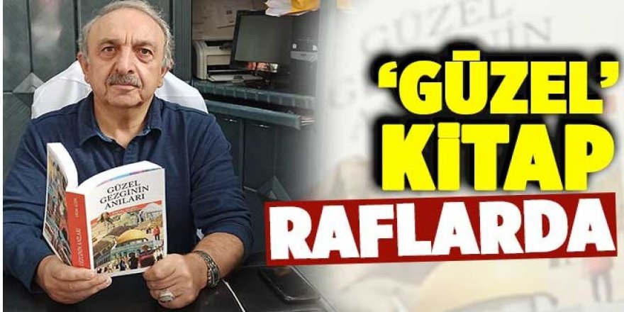 Erdal Güzel’in beşinci güzel kitabı okuyucularla buluştu