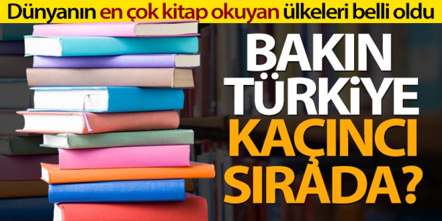 Dünyanın en çok kitap okuyan ülkeleri belli oldu