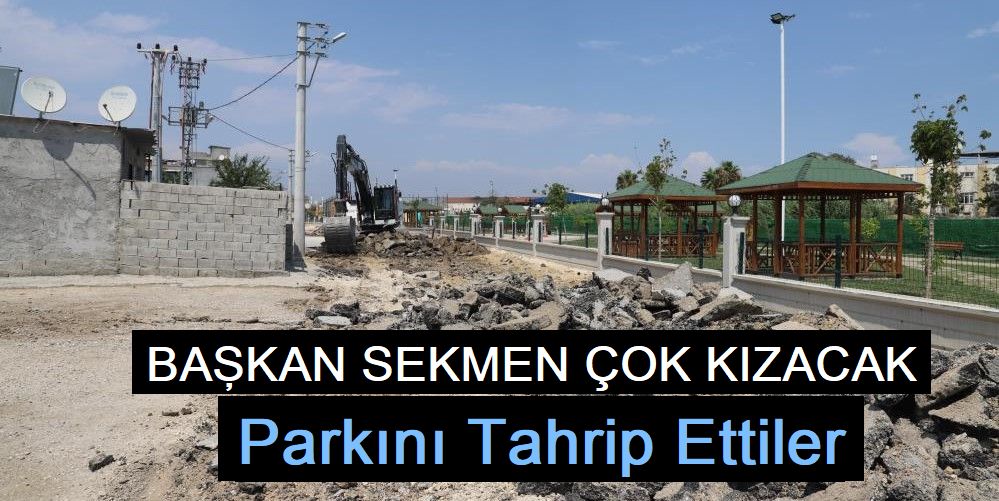 Mersin'de yapımı devam eden 'SEKMEN' parka çirkin saldırı