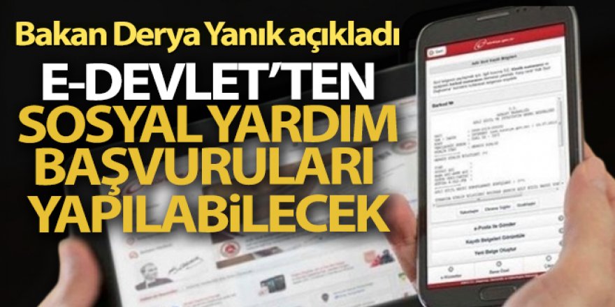 Bakan Derya Yanık'tan sosyal yardım başvuruları açıklaması!