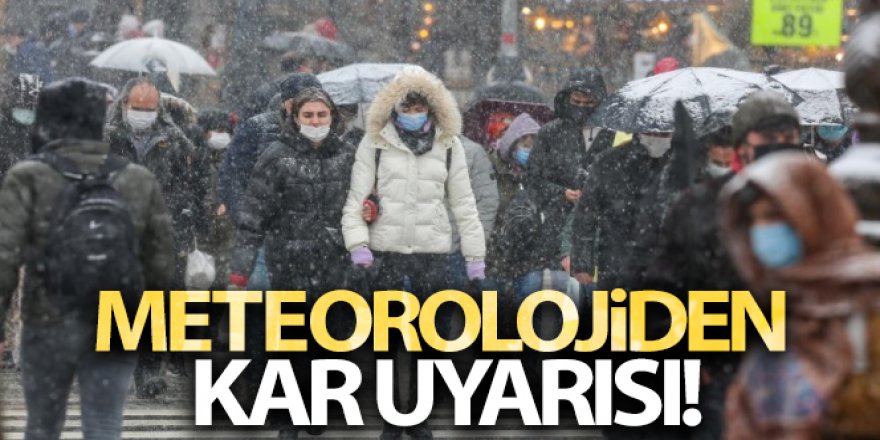 Meteorolojiden kar uyarısı