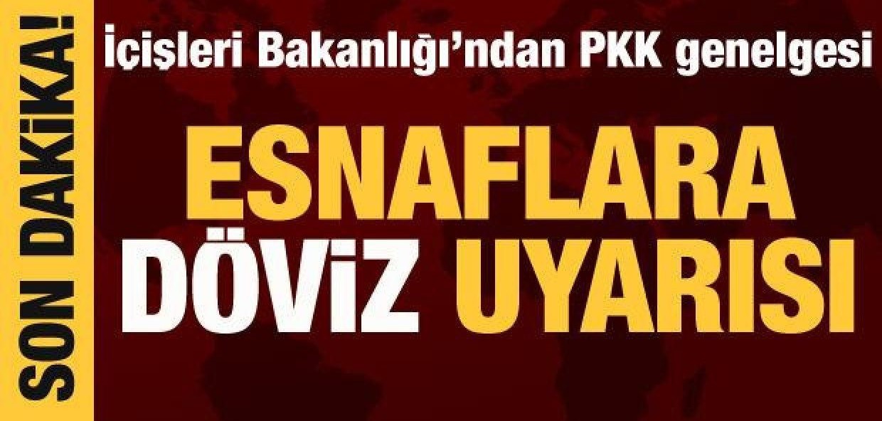 İçişleri Bakanlığından 32 ile 'PKK' genelgesi!