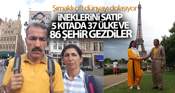 İneklerini satarak, 12 yılda 5 kıtada 37 ülke ve 86 şehir gezdi