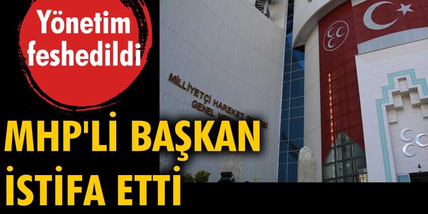 MHP Bodrum İlçe Başkanı Bahattin Kul istifa etti. Yönetim feshedildi