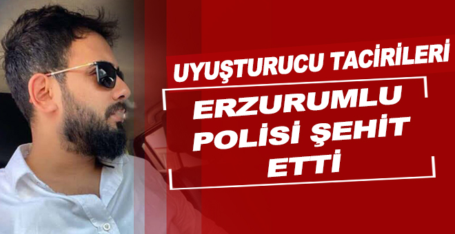 Erzurumlu polis şehit oldu: Baba ocağına bayraklar asıldı