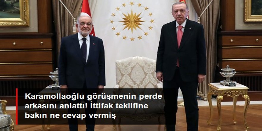 SP lideri Karamollaoğlu, "Cumhurbaşkanı ittifak teklif etti"