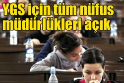Tüm nüfus müdürlükleri açık