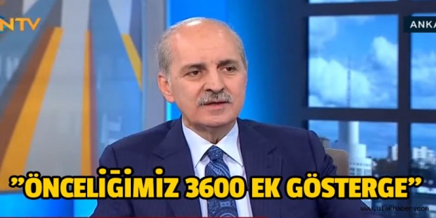 Numan Kurtulmuş'tan asgari ücret, EYT ve 3600 ek gösterge açıklaması