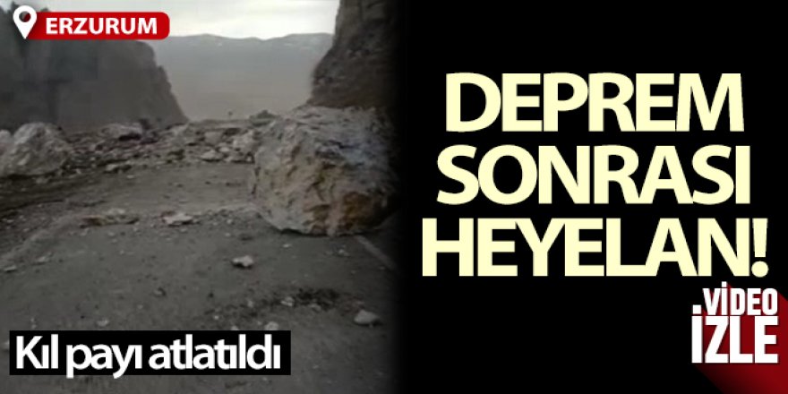 Erzurum'daki deprem heyelana neden oldu, karayolu kapandı!