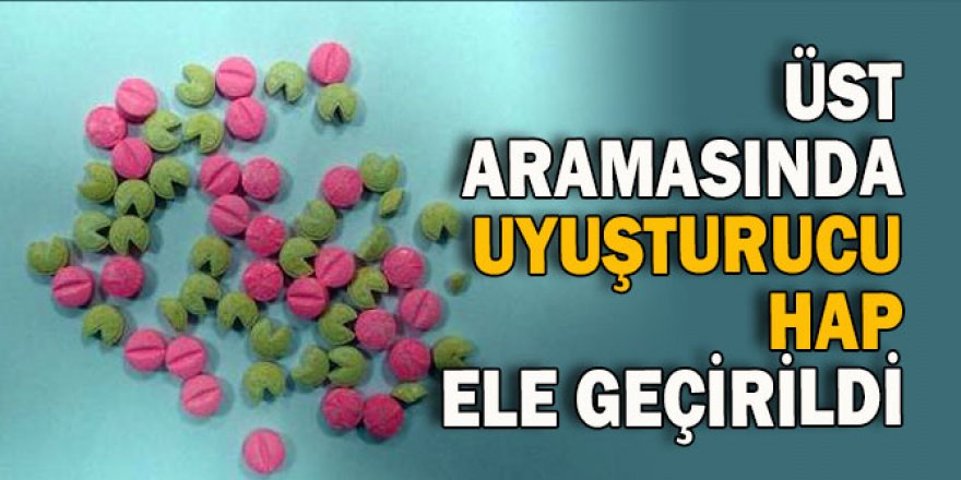 Erzurum’da uyuşturucu hap ele geçirildi