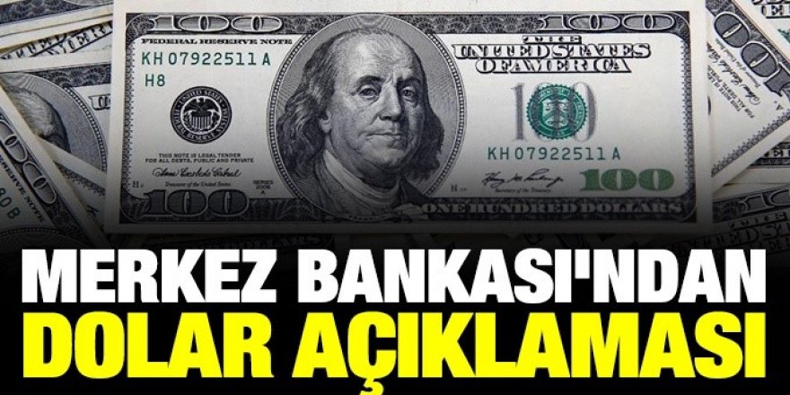 Merkez Bankası'ndan 'döviz kuru' açıklaması