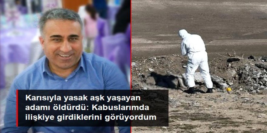 Karısıyla yasak aşk yaşayan adamı öldürdü