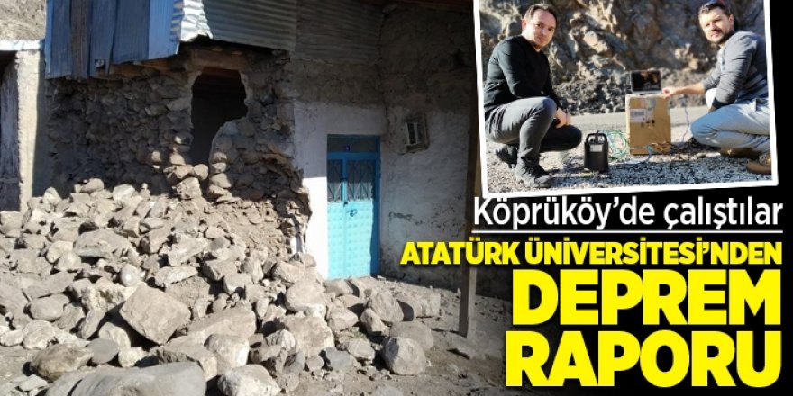 Deprem Araştırma Merkezi Köprüköy raporunu hazırladı