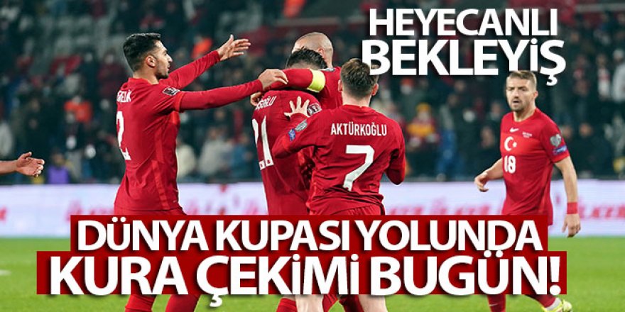 2022 FIFA Dünya Kupası play-off kuraları bugün çekiliyor