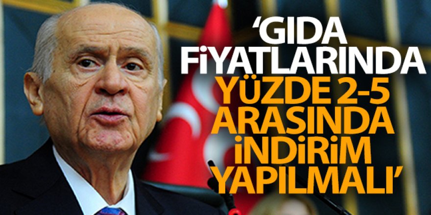 MHP Genel Başkanı Bahçeli, indirim istedi