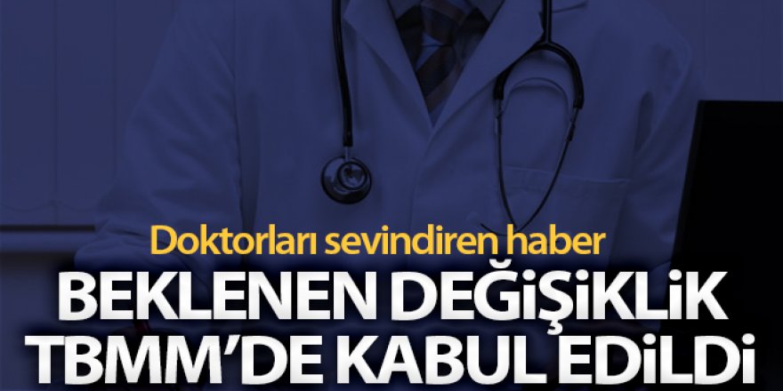 Doktor ve diş hekimlerine ek ödeme ve ek gösterge kabul edildi