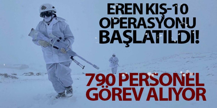 Ağrı, Kars ve Erzurum'da 'Eren Kış-10 Operasyonu' başlatıldı