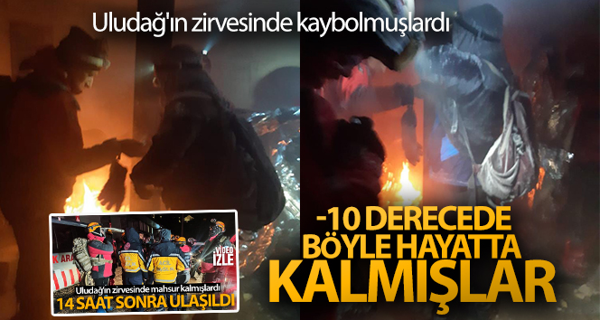 Uludağ'ın zirvesinde -10 derecede çorap ve kıyafetlerini yakarak hayatta kaldılar