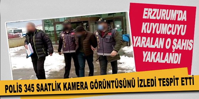 Erzurum'da Kuyumcuyu Yaralayan Zanlı Tutuklandı