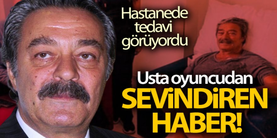 Kadir İnanır'dan sevindiren haber