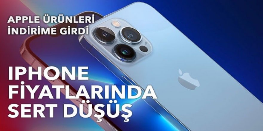 Apple'dan indirim kararı: Güncel iPhone fiyatları