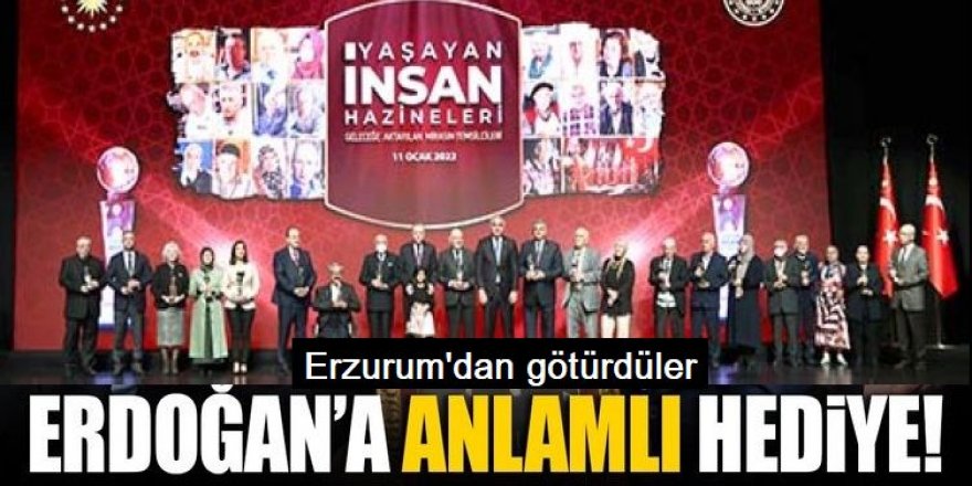 Erzurum'da Cumhurbaşkanı’nı mutlu eden hediye