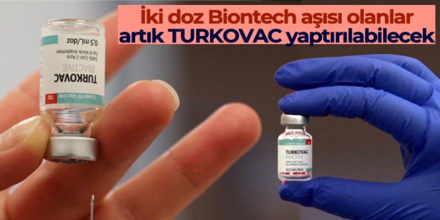 İki doz Biontech üzerine TURKOVAC yaptırılabilecek