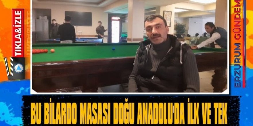 Bu Bilardo Masası Doğu Anadolu’da İlk ve Tek