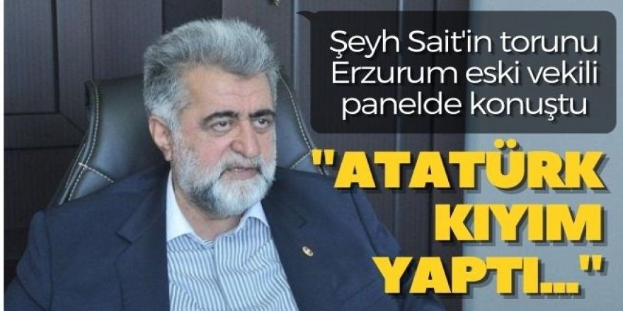 RP'li eski  Erzurum vekilinden şok sözler