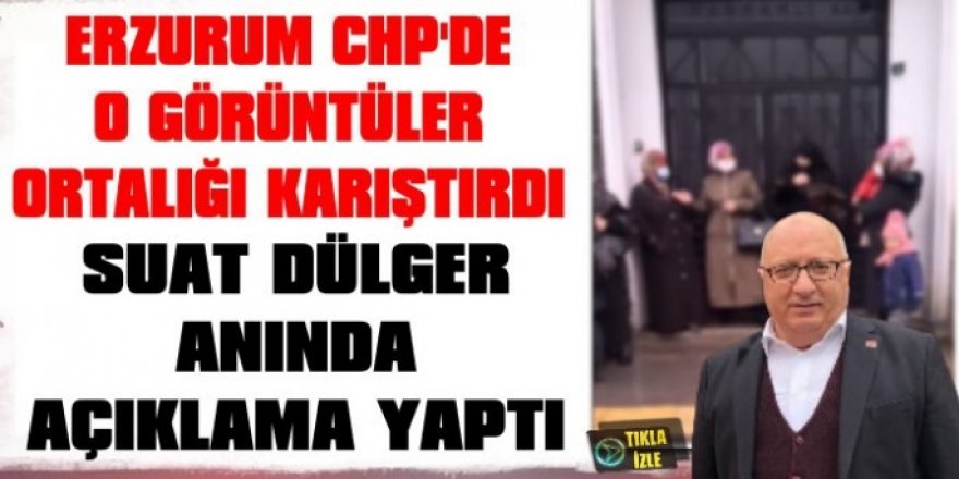 Erzurum CHP'de provokasyon