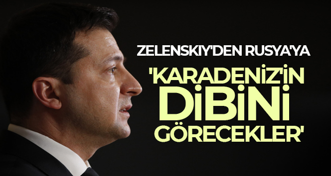 Zelenskiy'den Rusya'ya meydan okudu